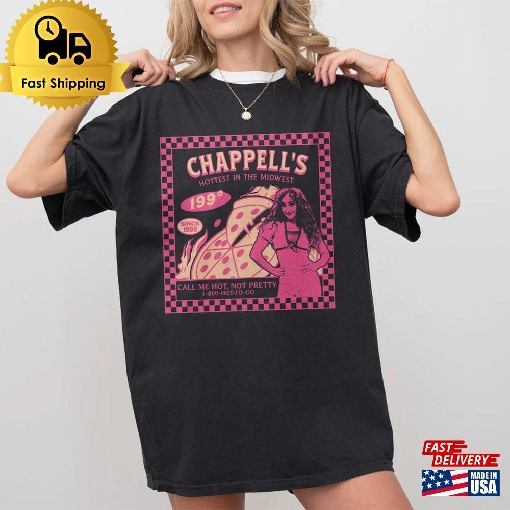 Chappell S Hot To Go Shirt Roan Call Me Not Pretty T-Shirts